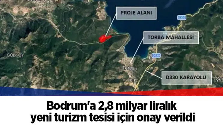 Bodrum'a 2,8 milyar liralık yeni turizm tesisi için onay verildi
