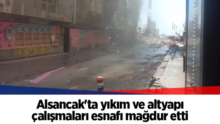 Alsancak'ta yıkım ve altyapı çalışmaları esnafı mağdur etti