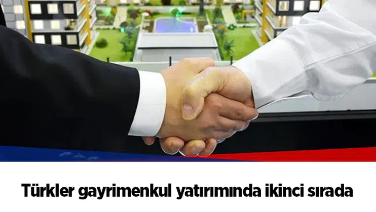 Türkler gayrimenkul yatırımında ikinci sırada