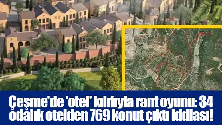 Çeşme'de 34 odalı otel ruhsatıyla 769 konutluk satış iddiası