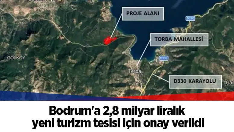 Bodrum'a 2,8 milyar liralık yeni turizm tesisi için onay verildi