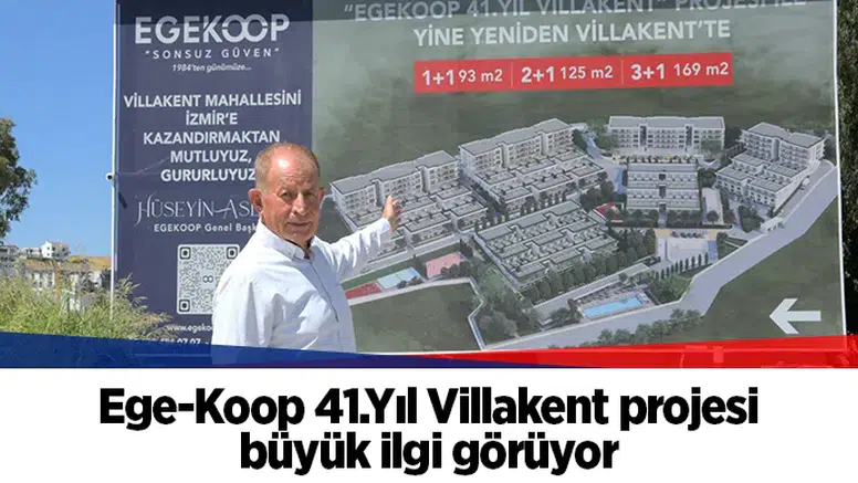 Ege-Koop 41.Yıl Villakent projesi büyük ilgi görüyor