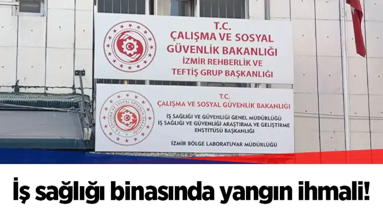 İş sağlığı binasında yangın ihmali!