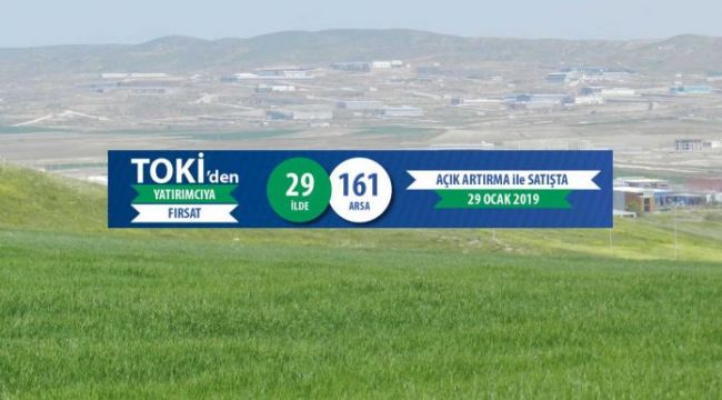 TOKİ arsaları 29 ocakta sahiplerini bulacak..