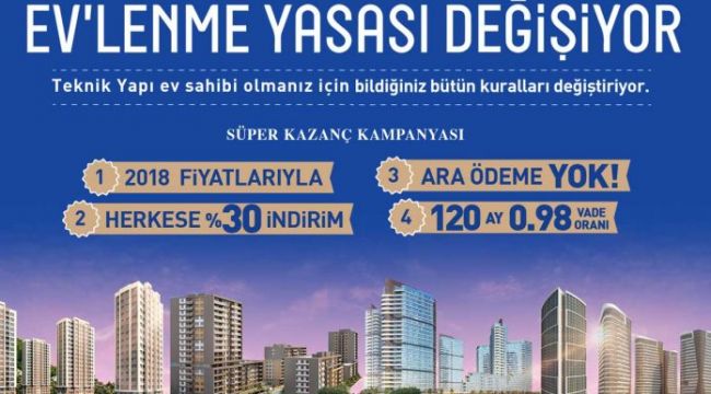 Teknik Yapı, Ev’lenme Yasasını değiştiriyor!