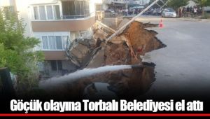 Göçük olayına Torbalı Belediyesi el attı