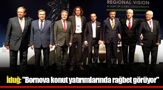 İduğ: &quot;Bornova konut yatırımlarında rağbet görüyor&quot;