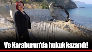 Ve Karaburun’da hukuk kazandı!