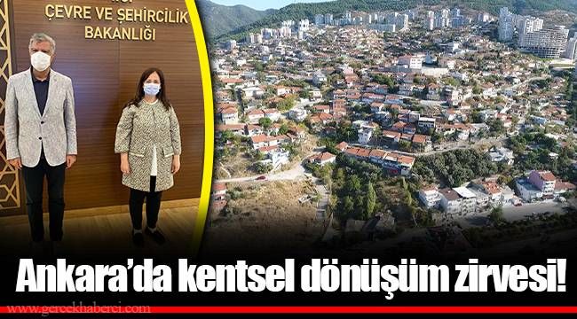 Ankara’da kentsel dönüşüm zirvesi! 