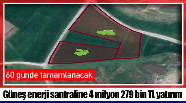 Güneş enerji santraline 4 milyon 279 bin TL yatırım