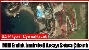 Milli Emlak İzmir'de 8 Arsayı Satışa Çıkardı 