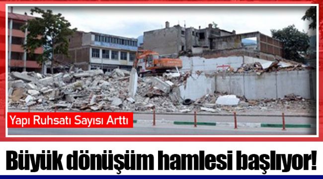 Büyük dönüşüm hamlesi başlıyor!