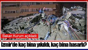 İzmir'de kaç bina yıkıldı, kaç bina hasarlı?