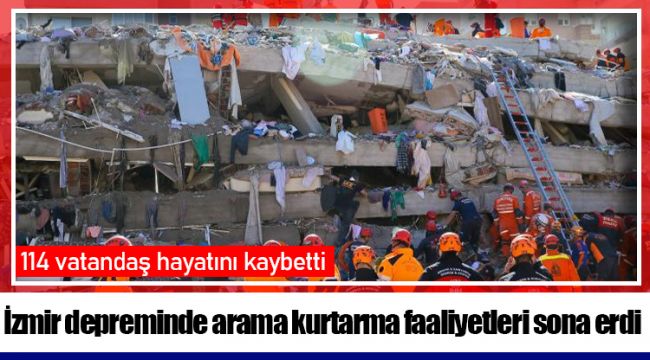 İzmir depreminde arama kurtarma faaliyetleri sona erdi