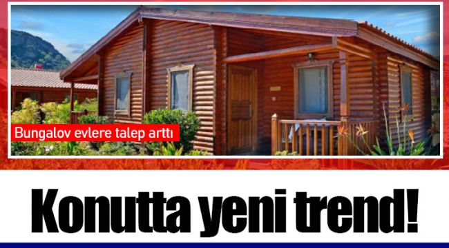 Konutta yeni trend!