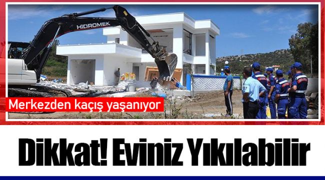 Dikkat! Eviniz Yıkılabilir