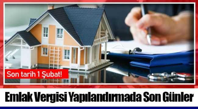 Emlak Vergisi Yapılandırmada Son Günler