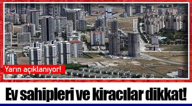 Ev sahipleri ve kiracılar dikkat!