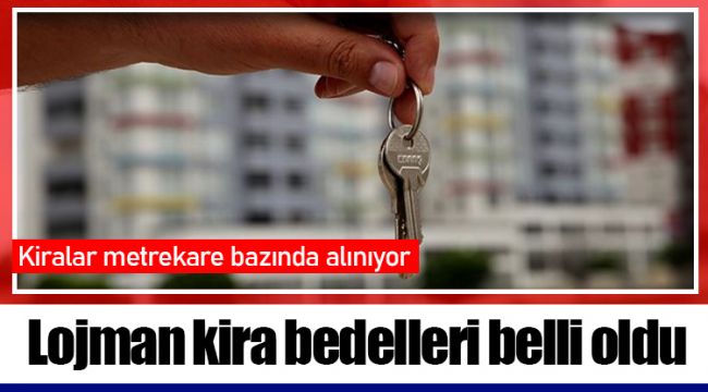 Lojman kira bedelleri belli oldu