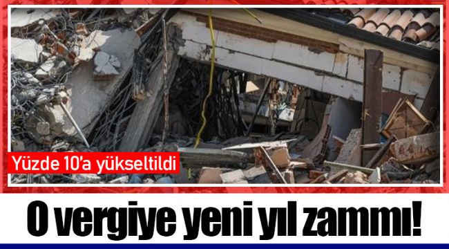 O vergiye yeni yıl zammı!