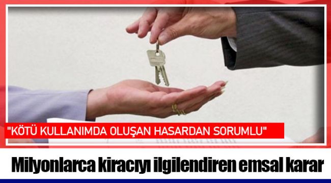 Milyonlarca kiracıyı ilgilendiren emsal karar