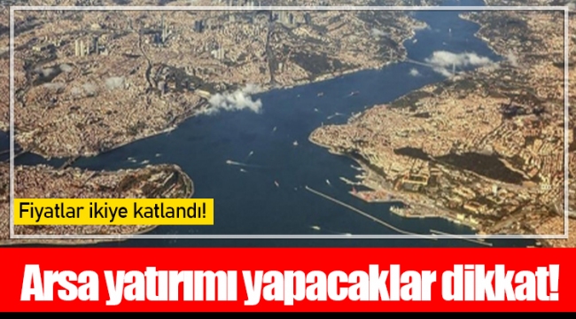 Arsa yatırımı yapacaklar dikkat!