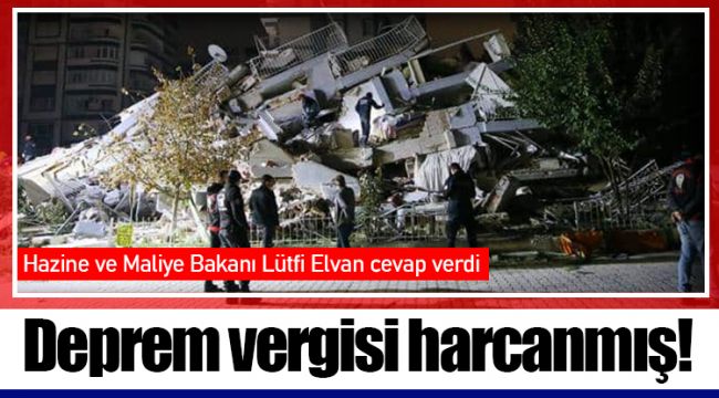 Deprem vergisi harcanmış!