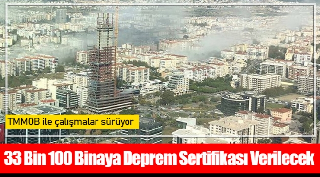 33 Bin 100 Binaya Deprem Sertifikası Verilecek