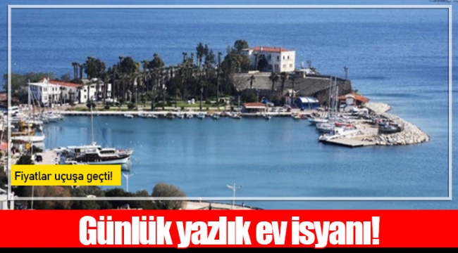 Günlük yazlık ev isyanı!