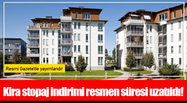 Kira stopaj indirimi resmen süresi uzatıldı!