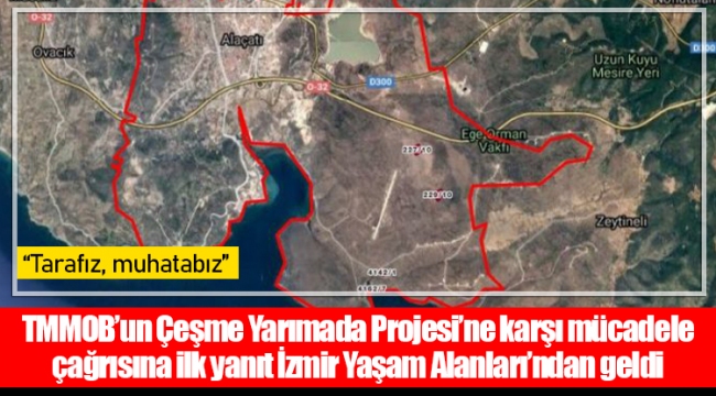 TMMOB’un Çeşme Yarımada Projesi’ne karşı mücadele çağrısına ilk yanıt İzmir Yaşam Alanları’ndan geldi