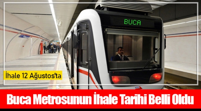 Buca Metrosunun İhale Tarihi Belli Oldu