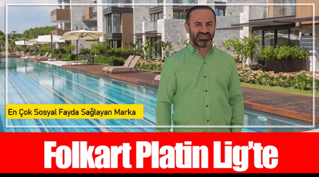 Folkart Platin Lig’te