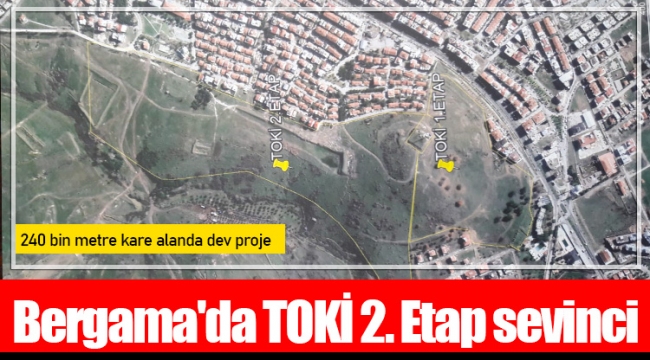 Bergama'da TOKİ 2. Etap sevinci