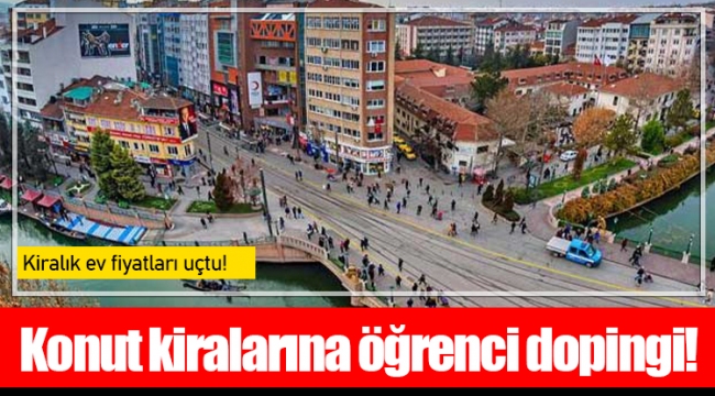 Konut kiralarına öğrenci dopingi!