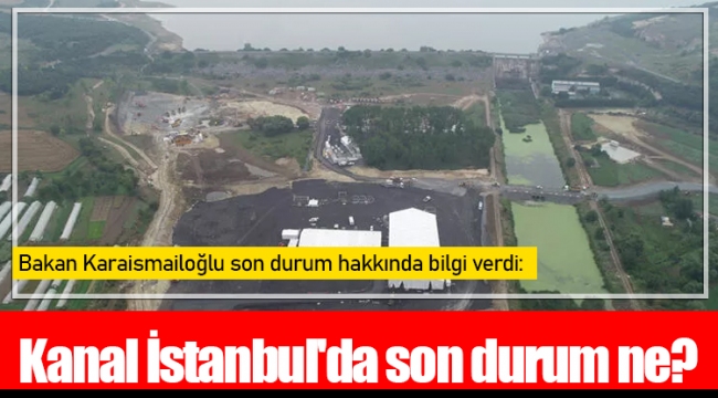 kanal istanbul da son durum ne gundem