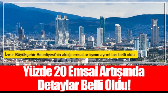 Yüzde 20 Emsal Artışında Detaylar Belli Oldu!