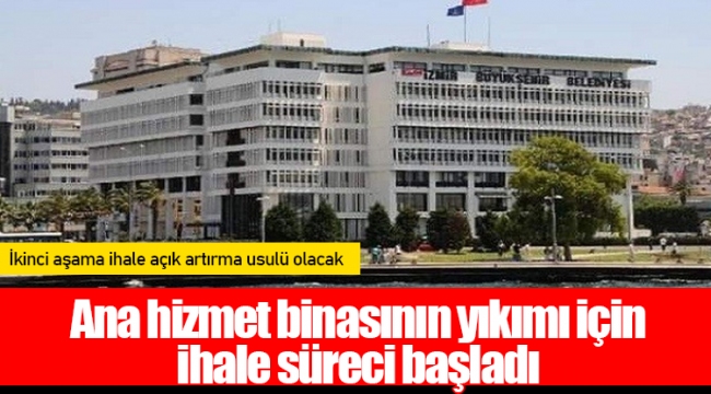 Ana hizmet binasının yıkımı için ihale süreci başladı