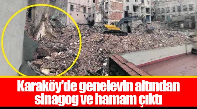 Karaköy&#039;de genelevin altından sinagog ve hamam çıktı