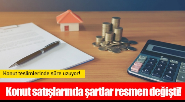 Konut satışlarında şartlar resmen değişti!
