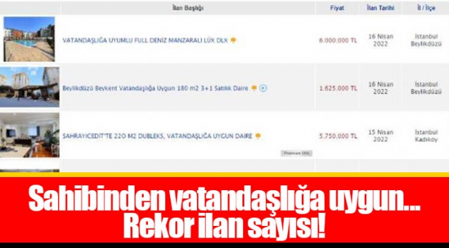 Sahibinden vatandaşlığa uygun... Rekor ilan sayısı