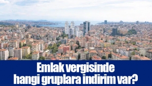 Emlak vergisinde hangi gruplara indirim var?