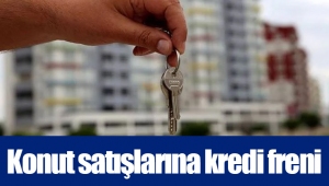 Konut satışlarına kredi freni