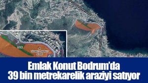 Emlak Konut Bodrum’da 39 bin metrekarelik araziyi satıyor