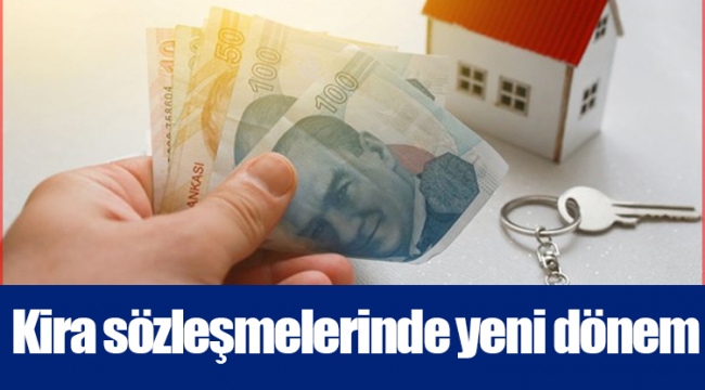 Kira sözleşmelerinde yeni dönem