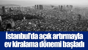İstanbul’da açık artırmayla ev kiralama dönemi başladı