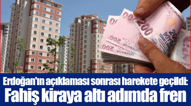 Erdoğan'ın açıklaması sonrası harekete geçildi: Fahiş kiraya altı adımda fren