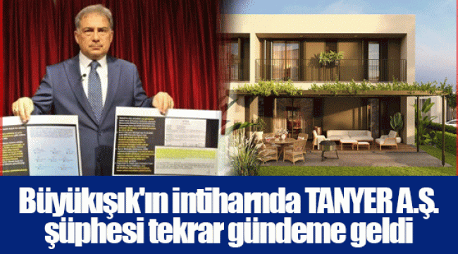 Büyükışık'ın ölümünde TANYER A.Ş. şüphesi tekrar gündeme geldi