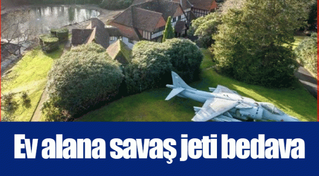 Ev alana savaş jeti bedava