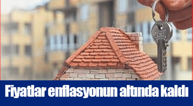 Fiyatlar enflasyonun altında kaldı